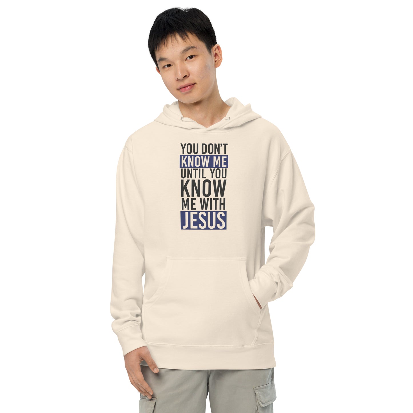 You Don't Know Me Until You Know Me with Jesus - hoodie